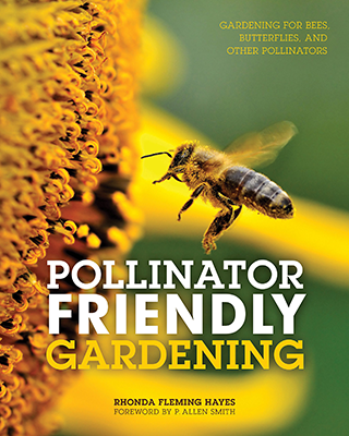 Cover of Rhonda Fleming Hayes' book Pollinator Friendly Gardening, featuring a bee visiting a flower.