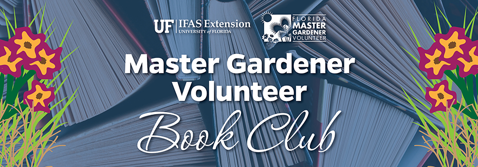 A graphic for the Master Gardener Volunteer Book Club that links to the information webpage.