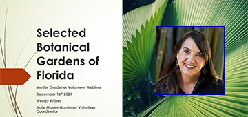 Webinar title Selected Botanical Gardens of Florida with Wendy Wilber photo